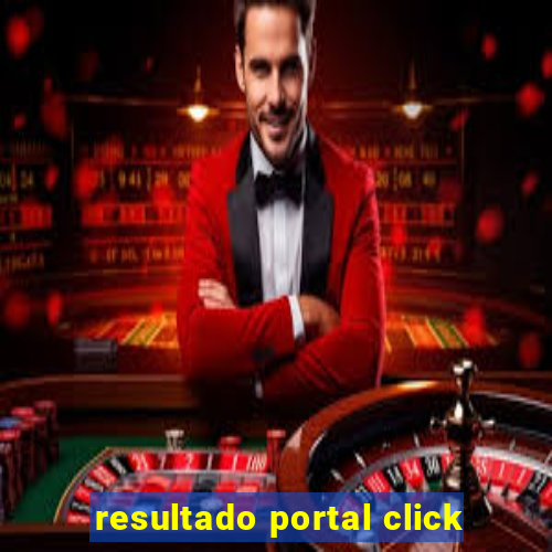 resultado portal click